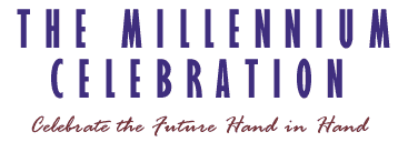 The Millennium Celebration